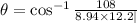 \theta = \cos^{-1} \frac{108}{8.94\times 12.2|}