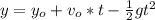 y=y_o+v_{o}*t-\frac{1}{2}gt^{2}