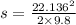 s=\frac{22.136^2}{2\times 9.8}