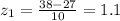 z_1=\frac{38-27}{10}=1.1