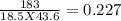 \frac{183}{18.5X43.6}= 0.227