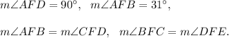 m\angle AFD=90^\circ,~~m\angle AFB=31^\circ,\\\\m\angle AFB=m\angle CFD,~~m\angle BFC=m\angle DFE.