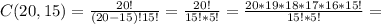 C(20, 15)= \frac{20!}{(20-15)!15!}= \frac{20!}{15!*5!}= \frac{20*19*18*17*16*15!}{15!*5!}=