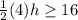 \frac{1}{2}(4)h\geq 16