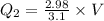 Q_2=\frac{2.98}{3.1}\times V