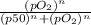\frac{(pO_2)^n}{(p50)^n+(pO_2)^n}
