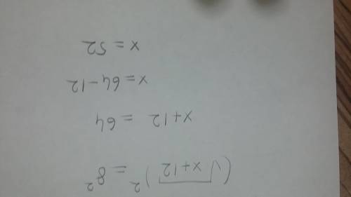 Solve √(x+12)=8 a) x=8 b) x=52 c) x=10 d) x=47  , math isn't my best subject.