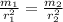 \frac{m_1}{r_1^2}=\frac{m_2}{r_2^2}