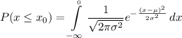 P(x\leq x_0) = {\displaystyle { \int\limits^{\x_0}_{-\infty} {\frac {1}{\sqrt {2\pi \sigma ^{2}}}}e^{-{\frac {(x-\mu )^{2}}{2\sigma ^{2}}}}} \, dx }
