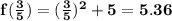 \mathbf{f(\frac 35) = (\frac 35)^2 + 5 = 5.36}
