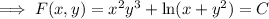 \implies F(x,y)=x^2y^3+\ln(x+y^2)=C