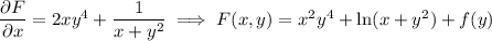 \dfrac{\partial F}{\partial x}=2xy^4+\dfrac1{x+y^2}\implies F(x,y)=x^2y^4+\ln(x+y^2)+f(y)