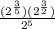 \frac{(2^ \frac{3}{5})(2^ \frac{3}{2})  }{2^5}