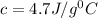 c=4.7J/g^0C