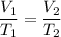 \dfrac{V_{1}}{T_{1}} =\dfrac{V_{2}}{T_{2}}