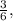 \frac {3} {6},