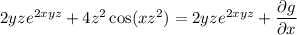 2yze^{2xyz}+4z^2\cos(xz^2)=2yze^{2xyz}+\dfrac{\partial g}{\partial x}
