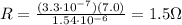 R=\frac{(3.3\cdot 10^{-7})(7.0)}{1.54\cdot 10^{-6}}=1.5 \Omega