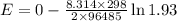 E = 0 - \frac{8.314 \times 298}{2 \times 96 485}\ln1.93