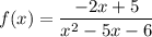 f(x)=\dfrac{-2x+5}{x^2-5x-6}
