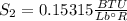 S_2 = 0.15315 \frac {BTU} {Lb ^ {\circ} R}