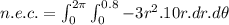 n.e.c.=\int_{0}^{2\pi}\int_{0}^{0.8}-3r^2.10r.dr.d\theta