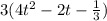 3(4t^2-2t-\frac{1}{3})