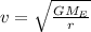 v=\sqrt{\frac{GM_E}{r}}