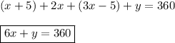 (x+5)+2x+(3x-5)+y=360 \\ \\ \boxed{6x+y=360}