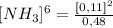 [NH_{3}]^6 = \frac{[0,11]^2}{0,48}