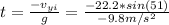 t=\frac{-v_{yi}}{g}=\frac{-22.2*sin(51)}{-9.8m/s^2}