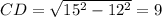 CD=\sqrt{15^{2}-12^{2}}=9