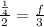 \frac{\frac{1}{4} }{2}=\frac{f}{3}