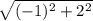 \sqrt{(-1)^2+2^2}