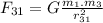 F_{31}=G\frac{m_1.m_3}{r_{31}^2}