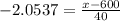 -2.0537=\frac{x-600}{40}