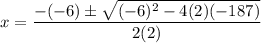 x=\dfrac{-(-6)\pm\sqrt{(-6)^2-4(2)(-187)}}{2(2)}