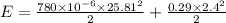 E=\frac{780\times 10^{-6}\times 25.81^2}{2}+\frac{0.29\times 2.4^2}{2}