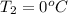 T_{2} = 0^{o}C