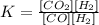 K=\frac{[CO_2][H_2]}{[CO][H_2]}