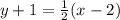 y+1=\frac{1}{2}(x-2)