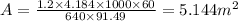 A=\frac{1.2\times 4.184\times 1000\times 60}{640\times 91.49}=5.144 m^2