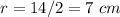 r=14/2=7\ cm