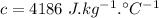 c=4186\ J.kg^{-1}. ^{\circ}C^{-1}