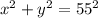 x^2+y^2 = 55^2