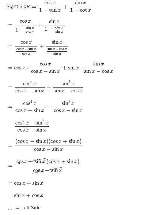 Ihave a problem from precalculus cosx/1-tanx +sinx/1-cosx =cosx+sinx prove the identity