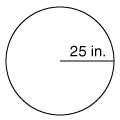 What is the circumference of the following circle? 157 in. 78.5 in. 39.25 in. 50 in.