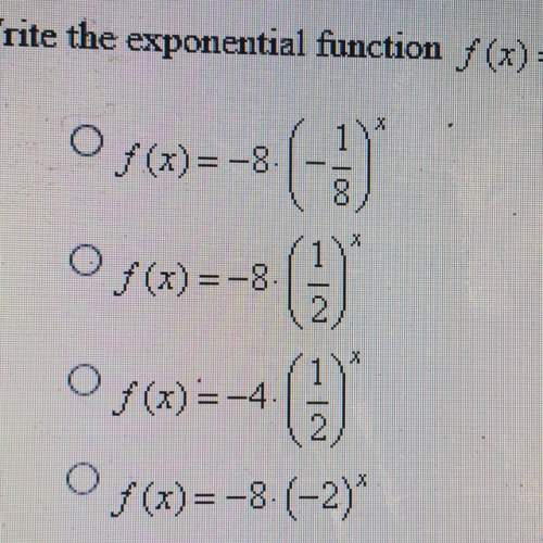 Write the exponential function f(x)=-4•2^(1-x) in the form f(x)=ab^x