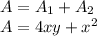 A=A_1+A_2\\A=4xy+x^2