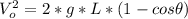 V_o^2=2*g*L*(1-cos\theta)